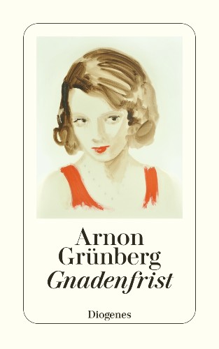 Arnon Grünberg Gnadenfrist