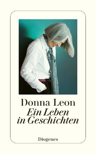 Donna Leon Ein Leben in Geschichten