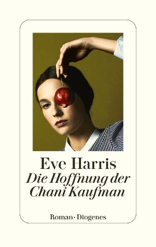Eve Harris Die Hoffnung der Chani Kaufman