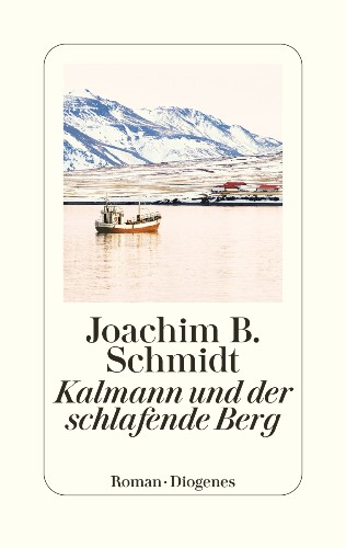 »Glauser-Krimipreis« für Joachim B. Schmidt und Kalmann und der schlafende Berg