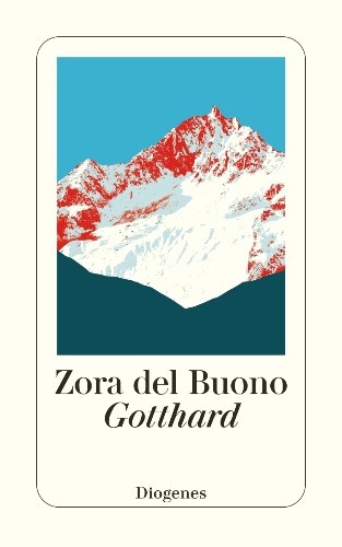 Zora del Buono Gotthard