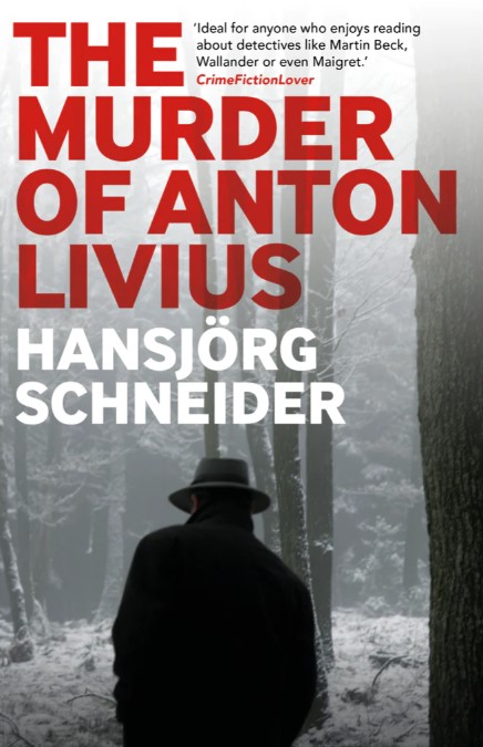 Jörg Schneider's The Murder of Anton Livius published